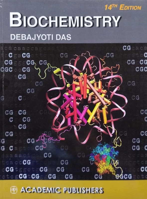 Biochemistry by Debojyoti Das (14th Edition) – The Definitive Academic Guide | Academic Publishers